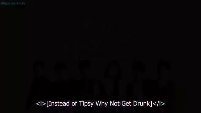 Instead of Tipsy Why Not Get Drunk