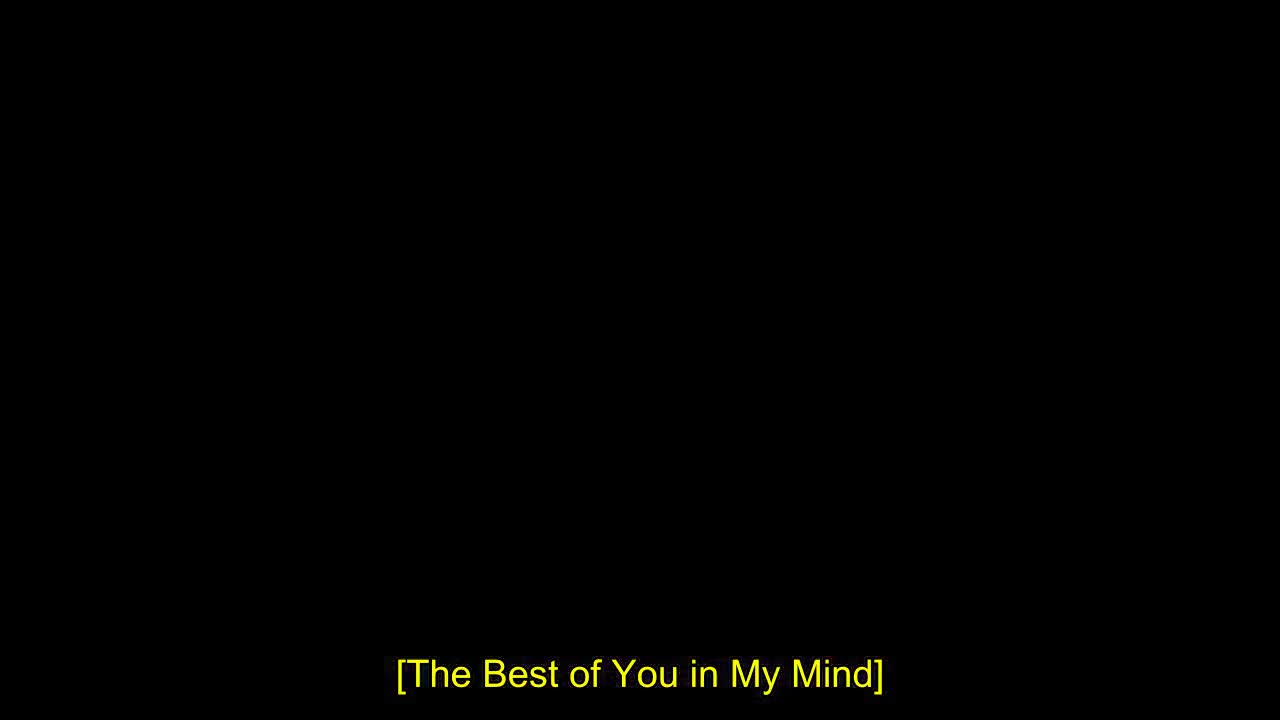 The Best of You in My Mind