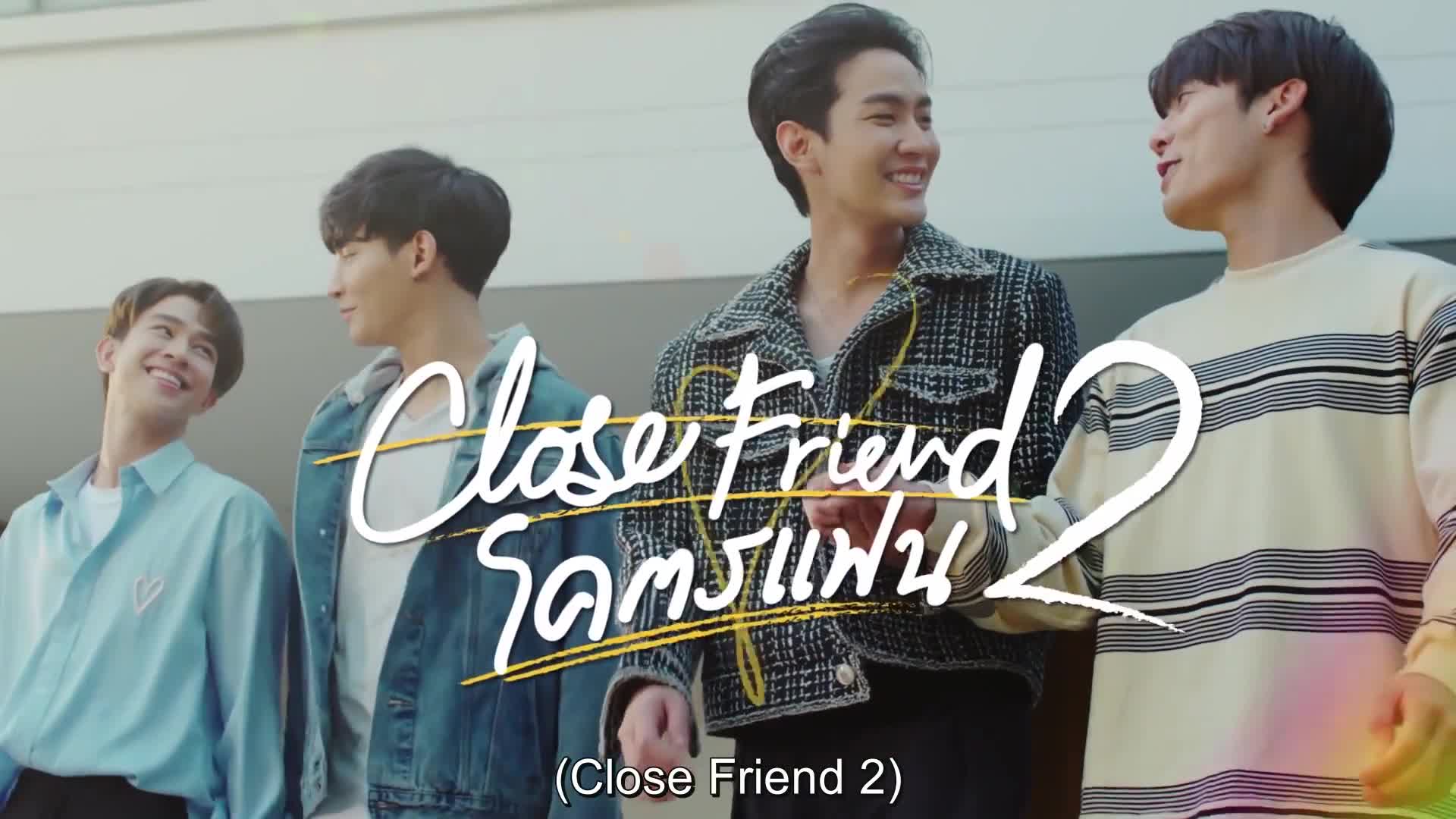 Close Friend Season 2 (2022)